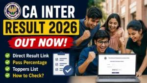 CA Inter Result May 2026: ರಿಸಲ್ಟ್ ಬಿಡುಗಡೆ! ನಿಮ್ಮ ಮಾರ್ಕ್ಸ್ ಕಾರ್ಡ್ ಚೆಕ್ ಮಾಡುವುದು ಹೇಗೆ? ಇಲ್ಲಿದೆ ಕಂಪ್ಲೀಟ್ ಗೈಡ್